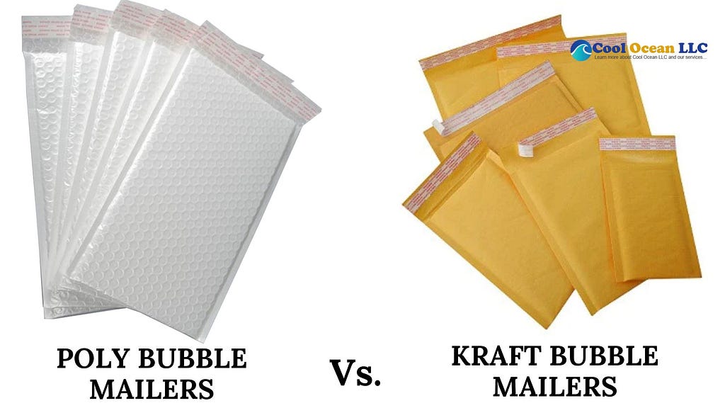 Kraft Vs. Poly Bubble Mailers