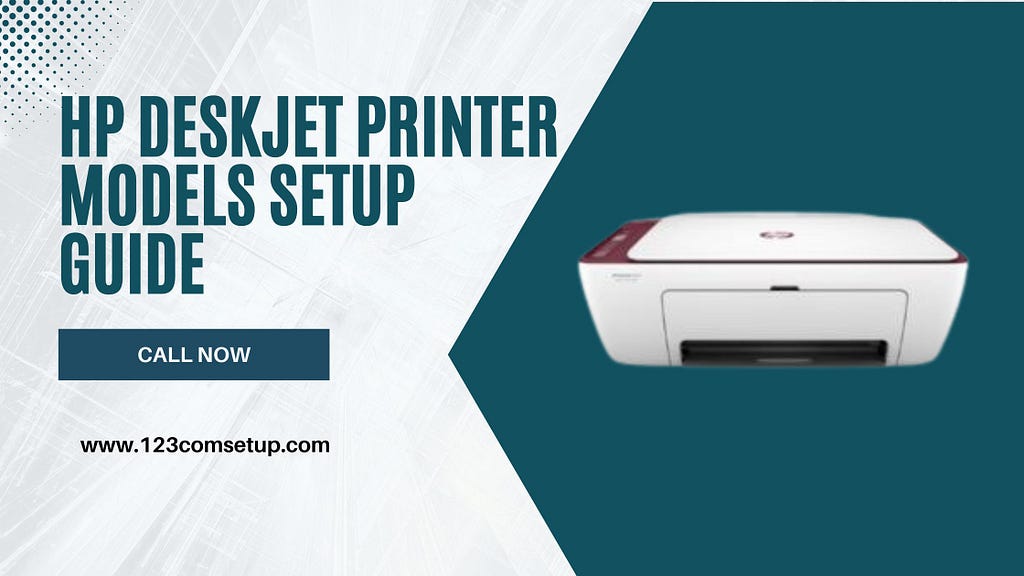 HP Deskjet Printer Models Setup