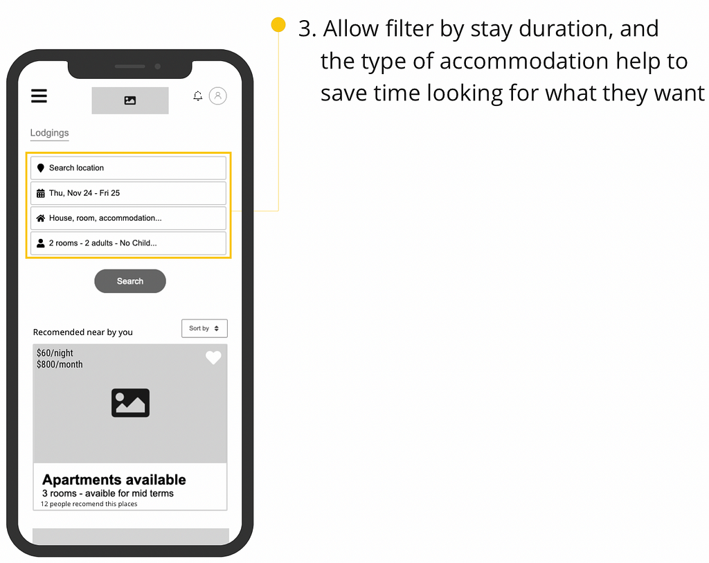 The third recommendation is to allow filtering by stay duration, and the type of accommodation helps to save time for users looking for what they want.