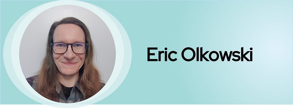 A banner graphic introduces Eric Olkowski with his headshot