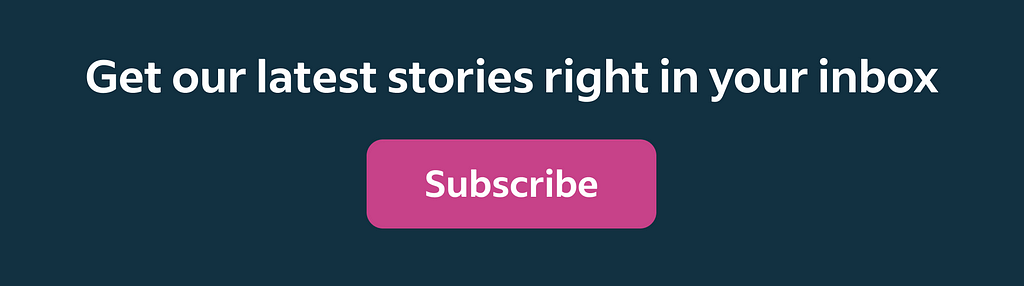 Subscribe to our newsletter to get our latest stories right in your inbox.