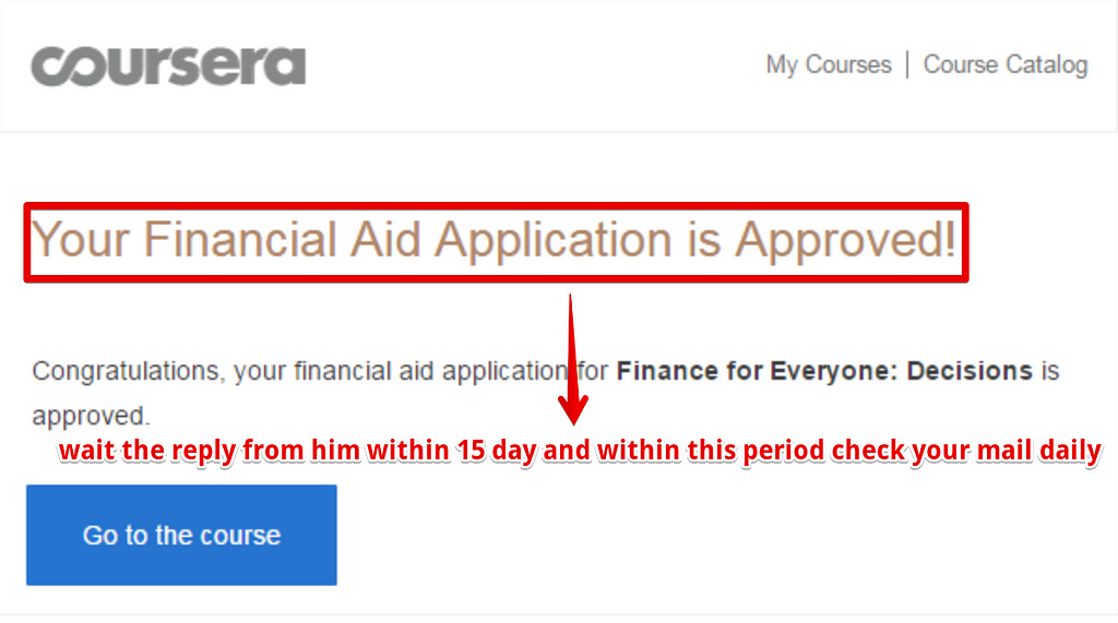 A screenshot showing an email from Coursera stating that your financial aid application has been approved.
