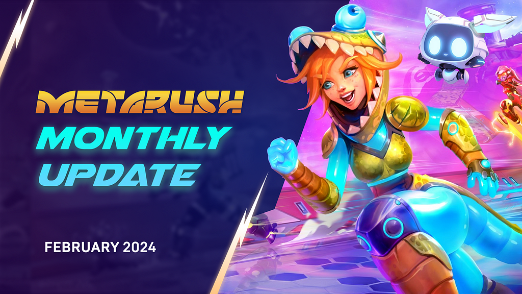 Metarush Monthly Updated February