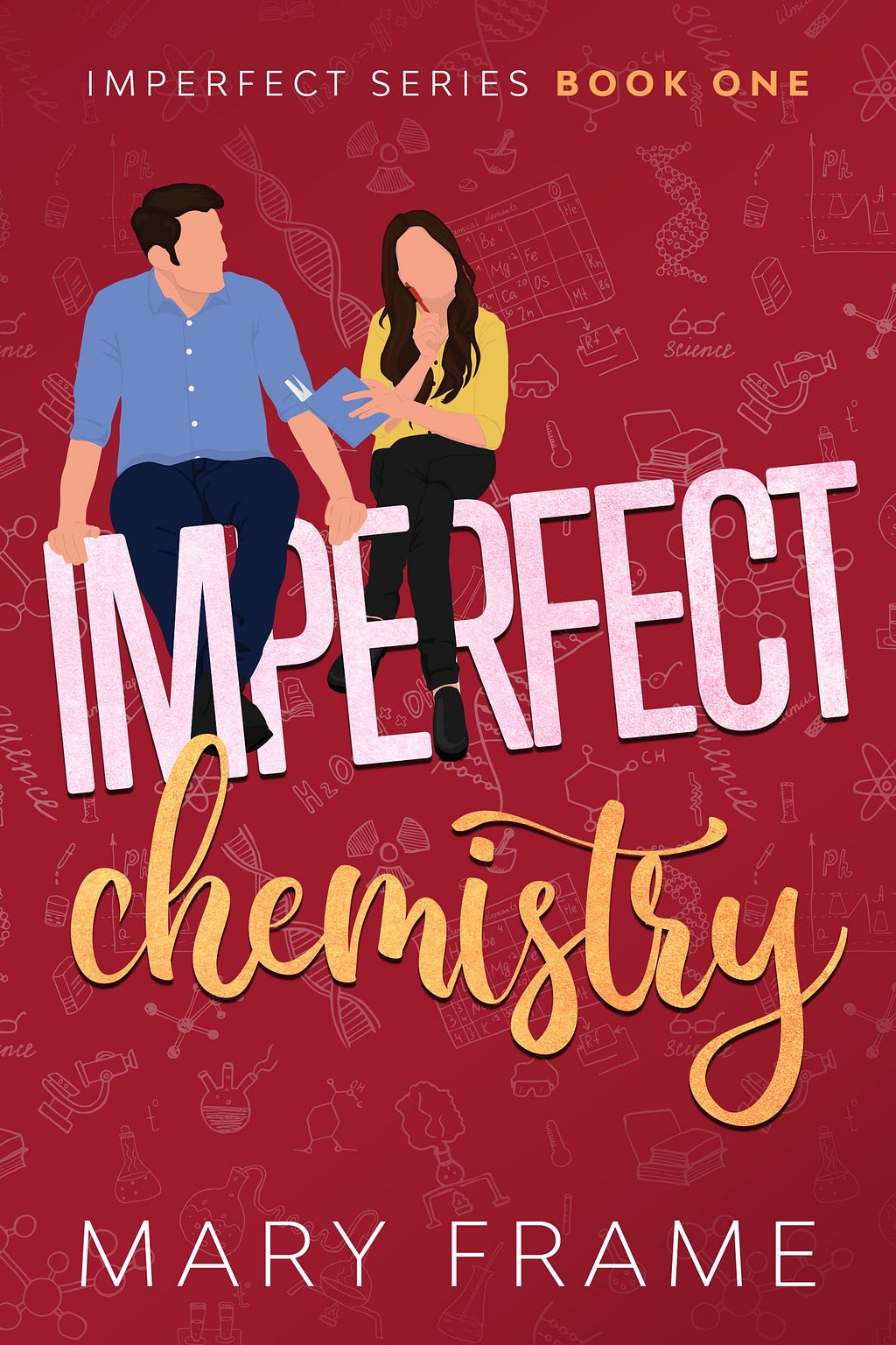 Read-Full] pdf [Imperfect Chemistry ] Mary Frame Free*Books ‘Online