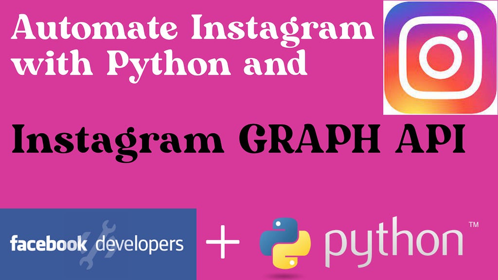 automating-instagram-posts-with-python-and-instagram-graph-api-laptrinhx