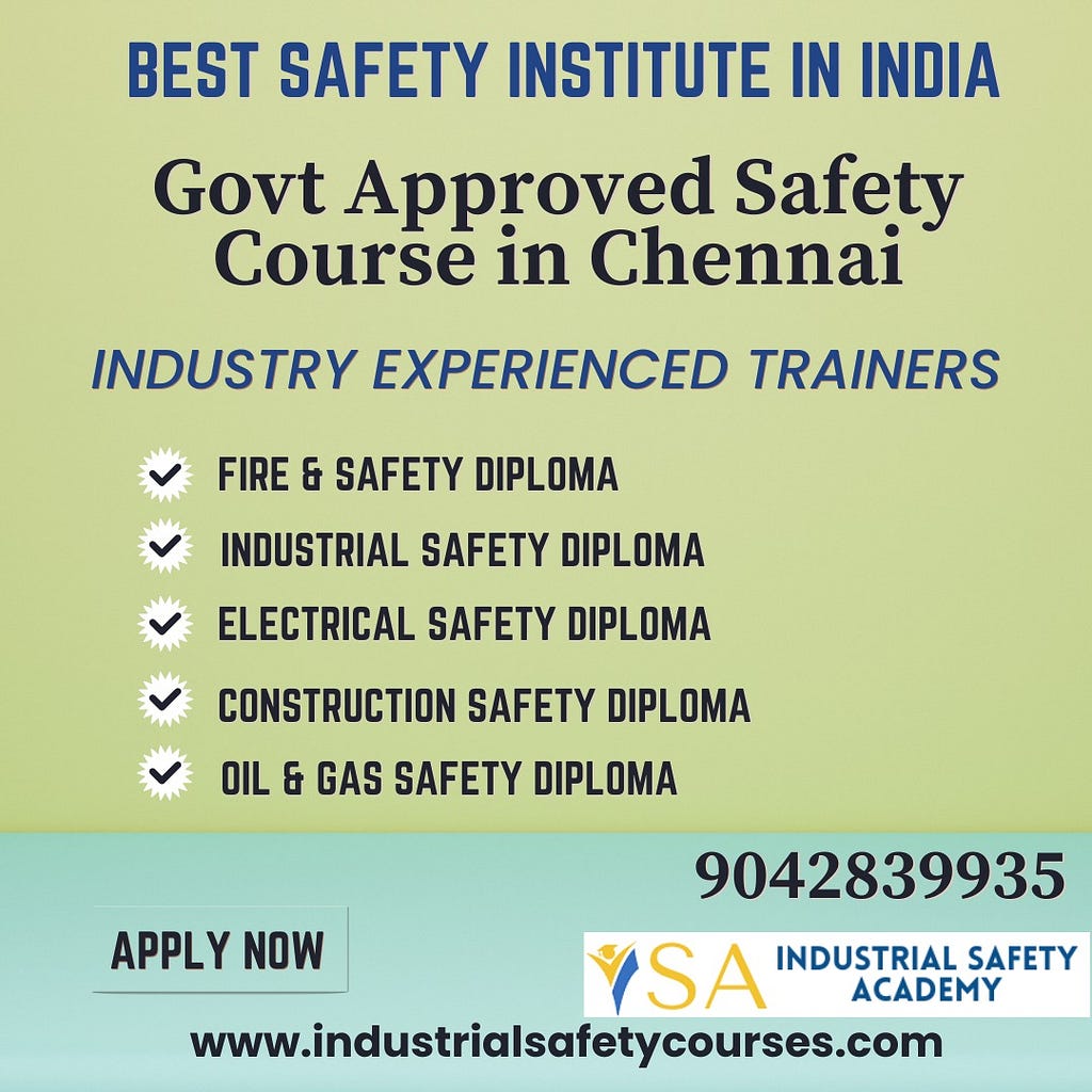 industrial safety courses in chennai,safety courses in chennai,