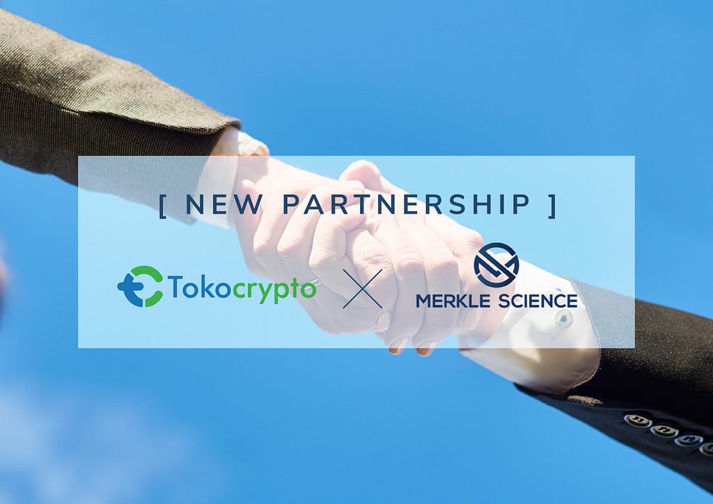 Tokocrypto Partnership with Merkle Science