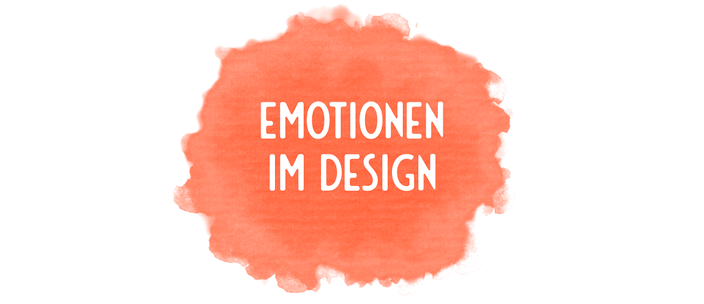 Emotional Design als Unterschied im Wettbewerb