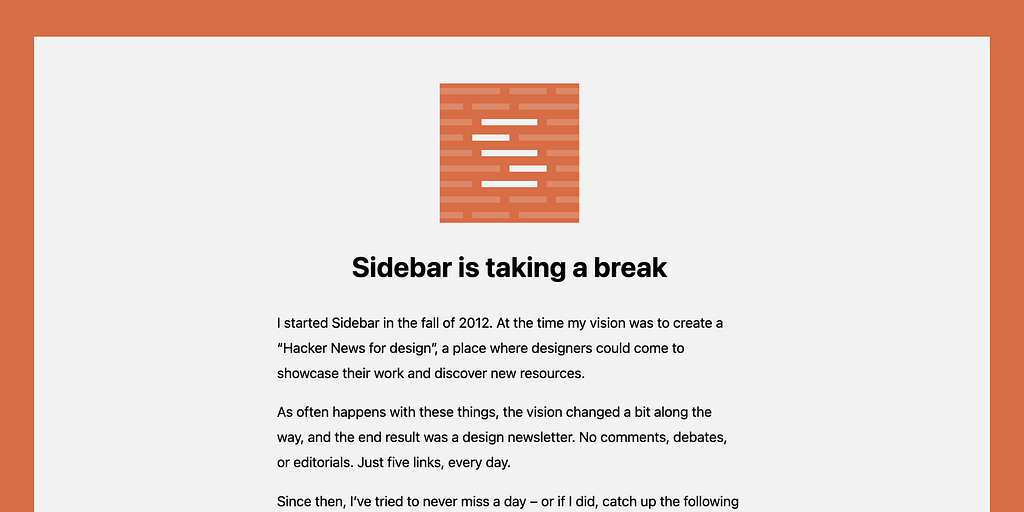 A screenshot of a blog post titled “Sidebar is taking a break” written by its founder Sacha Greif in June 2024