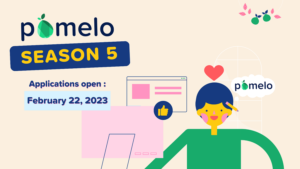 Announcing Pomelo Season 5! Applications open Feb. 22. Bywire