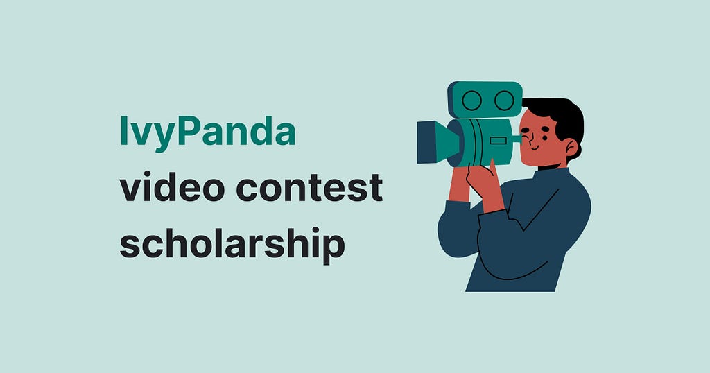 The picture illustrates the text about IvyPanda video contest scholarship.