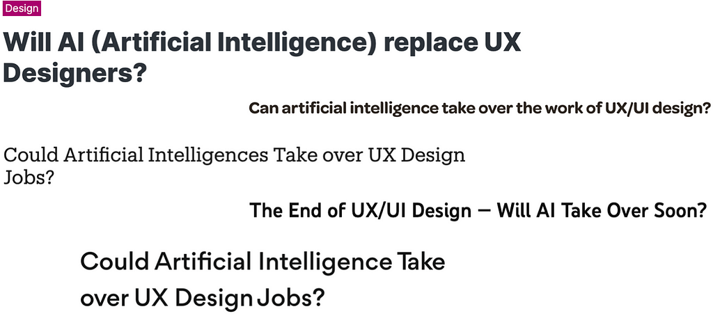 Several article titles like Will AI (Artificial Intelligence) replace UX designers? and Can artificial intelligence take over the work of UX/UI Design?