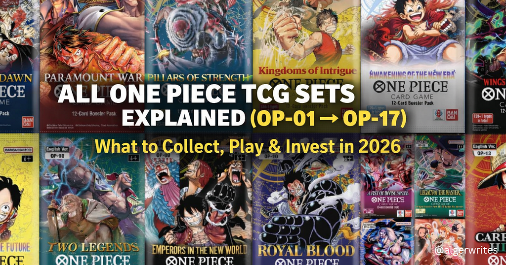 All One Piece TCG Sets Explained (OP‑01 to OP‑17): A Complete Fan &amp; Investment Guide 2026