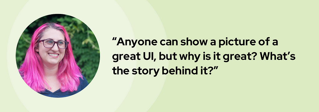 A banner graphic introduces Allie with her headshot and quote, “Anyone can show a picture of a great UI. But why is it great? What’s the story behind it?”