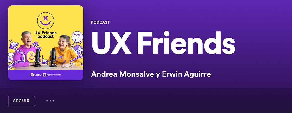 Podcast, Ux friends con andrea monsalve y erwinaguirre