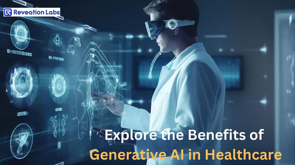 Benefits of Generative AI in Healthcare