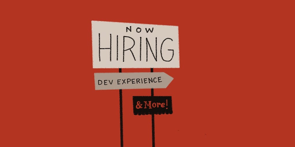 Billboard signs reading “Now Hiring”, “Dev Experience”, and “& More!”