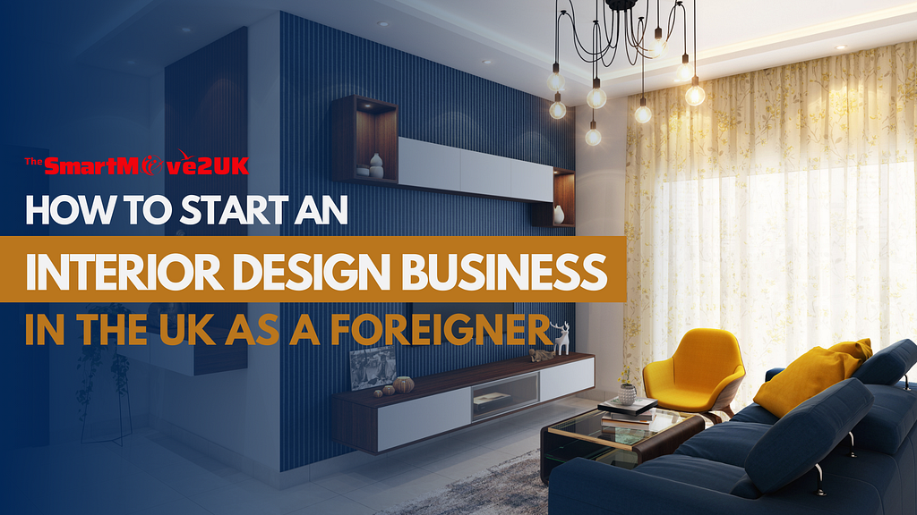 Start an Interior Design Business in the UK