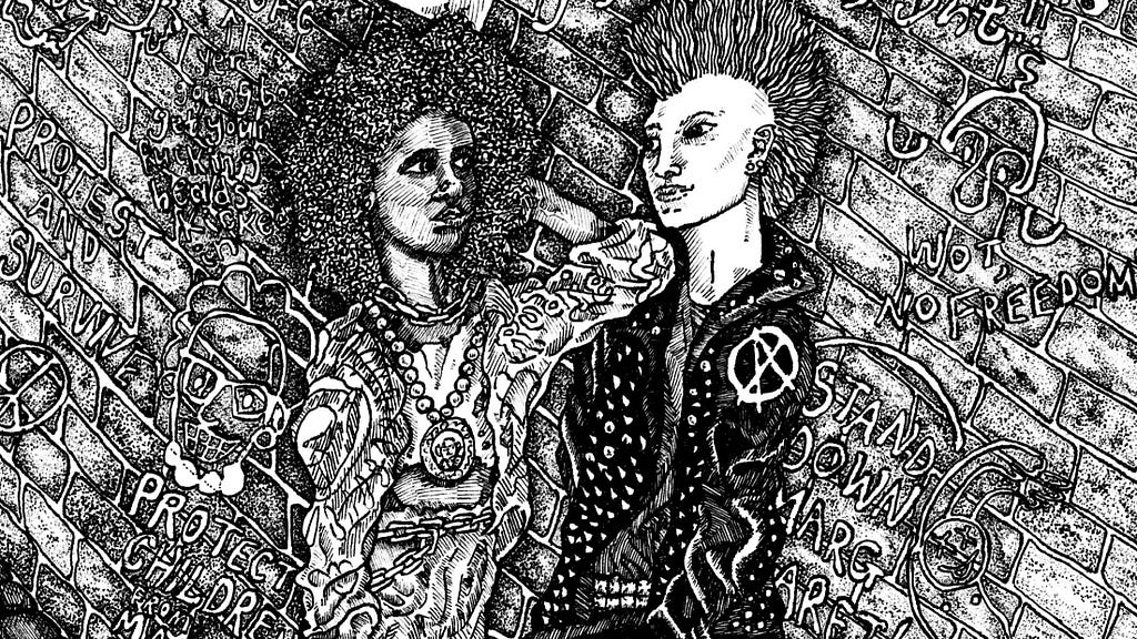 A pen and ink illustration of two punks standing against a brick wall. They are both young men: one is Black with natural hair wearing a chain necklace, large pearls with an attached picture frame, crop top, and loose shirt with painted designs; the other is white with hair in a large mohawk and wearing a black leather jacket with studs and an Anarchy symbol. There is a lot of graffiti on the wall mostly with political anti-government slogans.