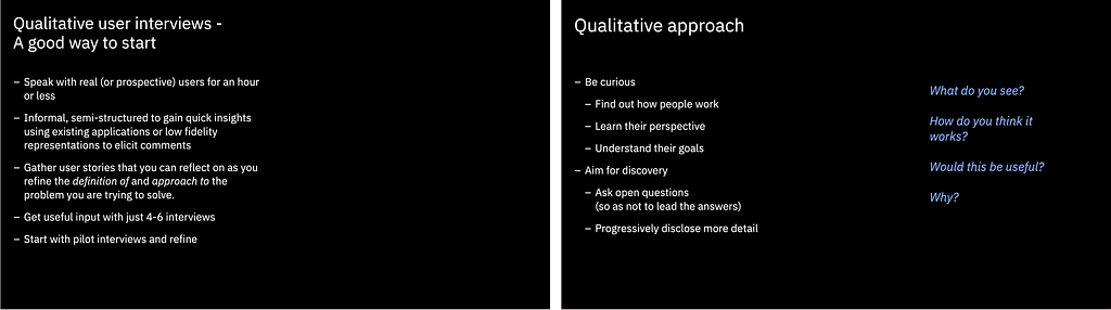 Two slides briefly describe how to conduct qualitative interviews and emphasize learning and discovery as the goal.