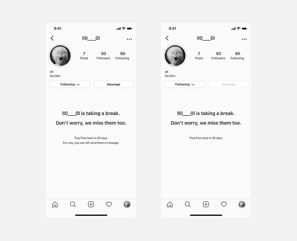 Two pictures; on the left, the profile a normal user will see when visiting a user who is taking a break. They have messaging enabled. On the right, a profile a normal user will see when visiting a user who is taking a break. They have messaging disabled.
