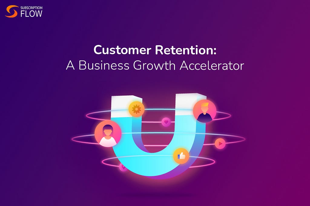 Retention & Growth