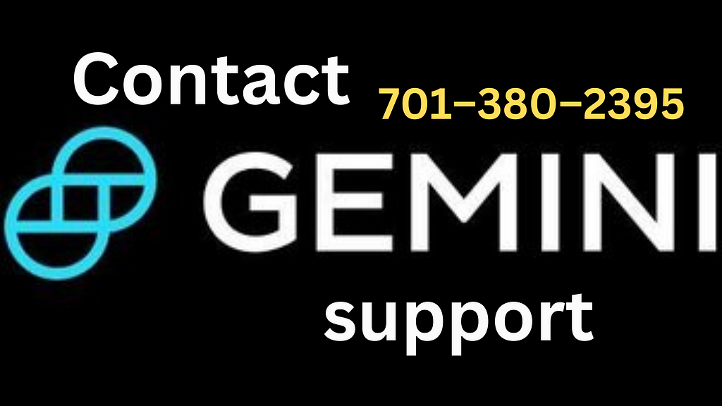 contact 7013802395 gemini support