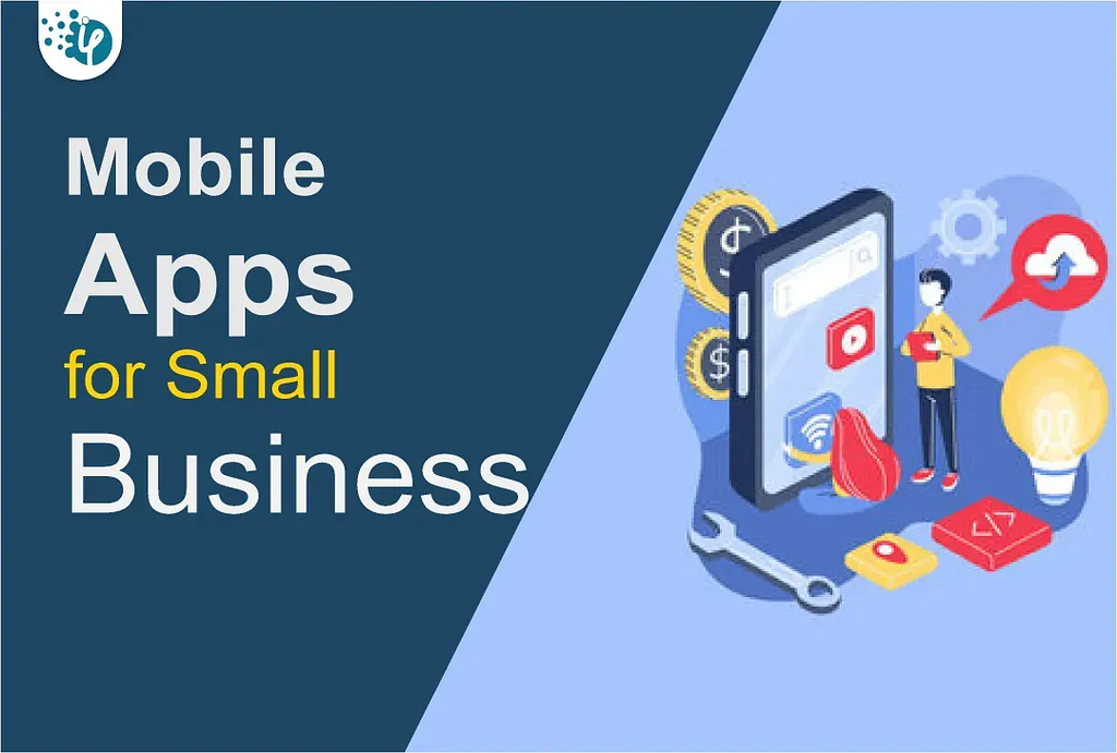 benefits of mobile app development for small businesses