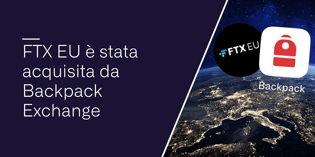 FTX EU è stata acquisita da Backpack Exchange