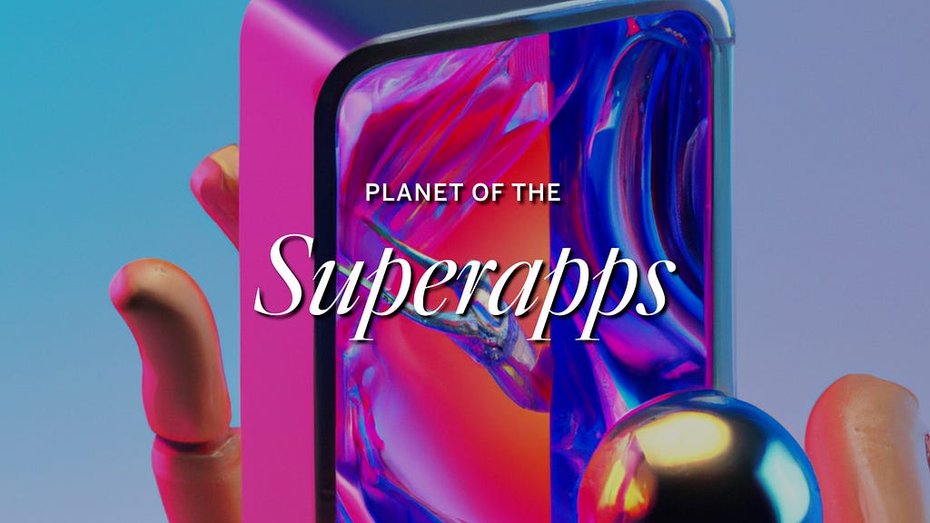 AI-generated image of a phone screen with abstract waves and the words “Planet of the Superapps”