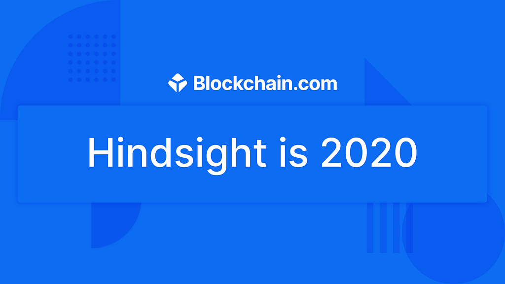 Hindsight is 2020: It’s not too late to be early to crypto