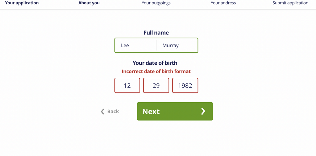 An online form where a user has triggered an error message informing them they have entered their date of birth in an incorrect format.