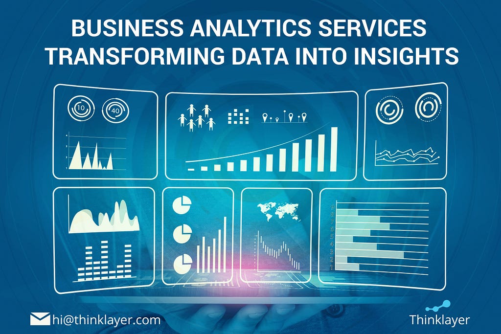 Business Analytics Services transforming Data into insights