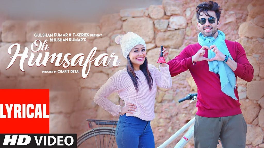 Oh Humsafar Lyrics — Neha Kakkar