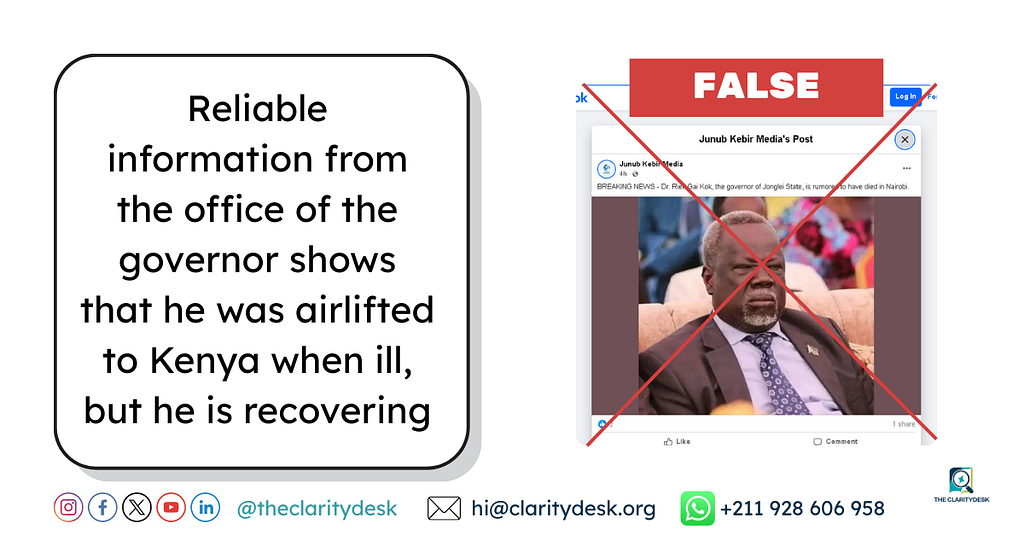 FACT-CHECK: Jonglei State Governor, Riek Gai Kok, is not dead