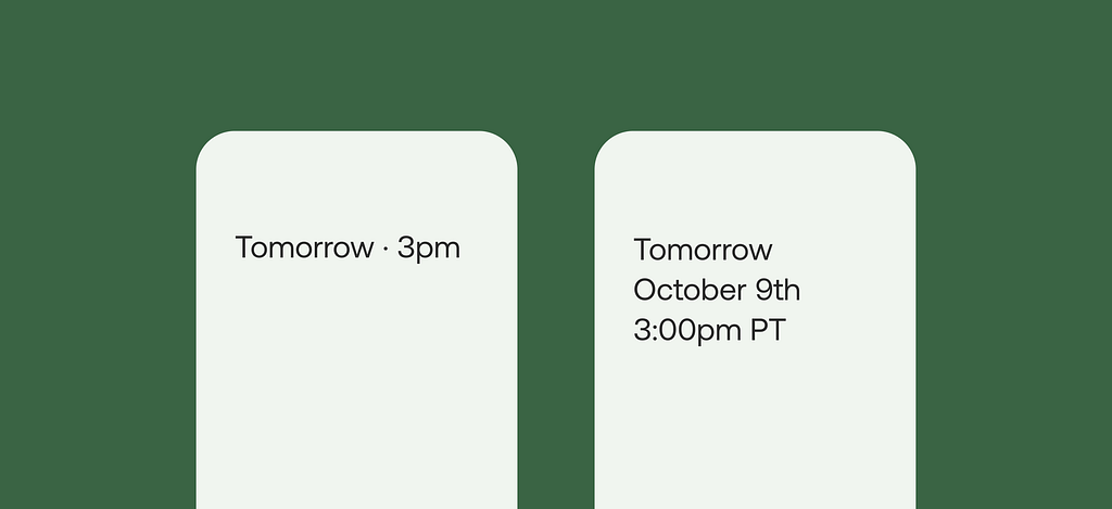 Two screens with different ways of formatting dates and times.