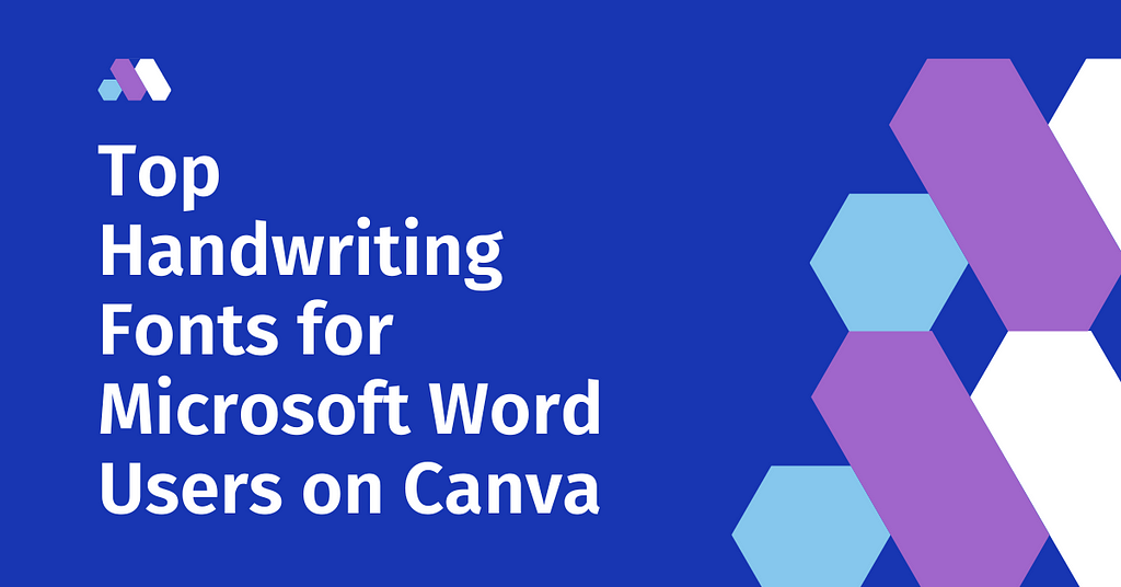 Top Handwriting Fonts for Microsoft Word Users on Canva
