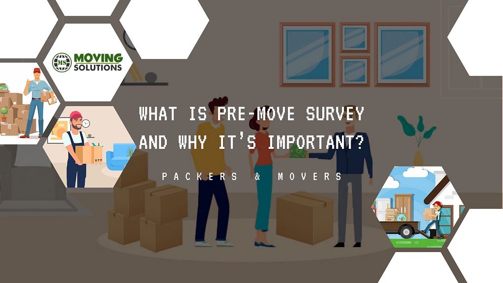 What is Pre-Move Survey and Why It’s Important?