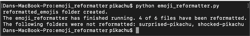 A screenshot of an incomplete folder reformat for emoji_reformatter.py showing 4 of 6 emojis reformatted and additional info