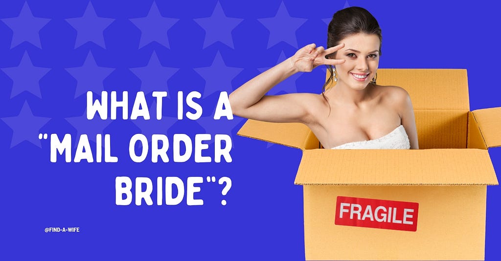 what is a mail order bride