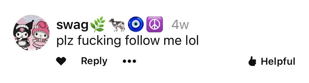 “Please fucking follow me lol”