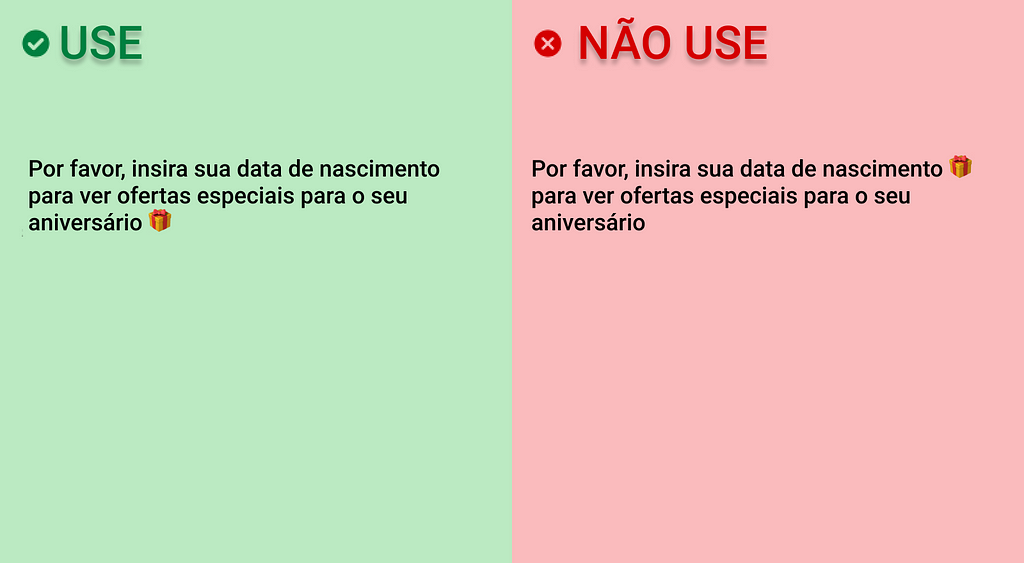 Imagem dividida ao meio, verticalmente, entre uma parte verde, à esquerda, com a frase “Por favor, insira sua data de nascimento para ver ofertas especiais para o seu aniversário 🎁”, e uma parte vermelha, à direita, com a frase "Por favor, insira sua data de nascimento 🎁 para ver ofertas especiais para o seu aniversário".