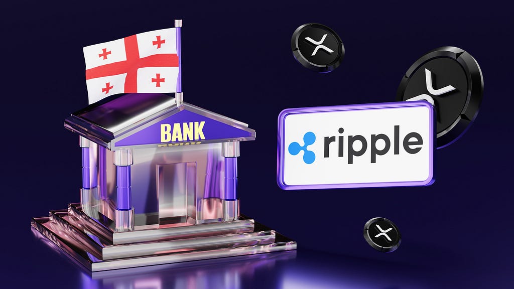 Ripple, National Bank of Georgia Partner: Economy Digitized
