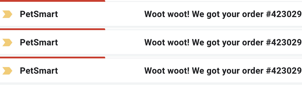 Screen grab of PetSmart’s order confirmation email with the subject line “Woot woot! We got your order.”