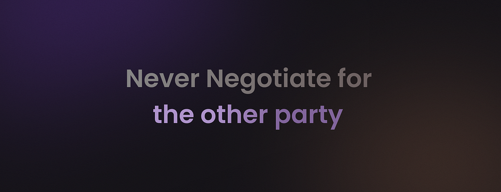 Never negotiate for other party- cover pic