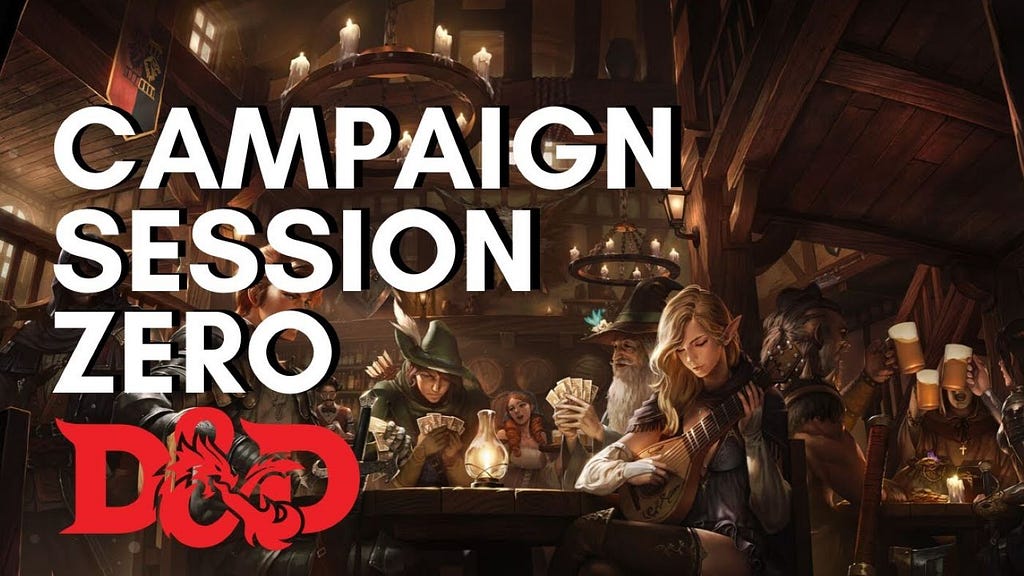 A fantasy-themed tavern scene is depicted with the text “Campaign Session Zero” overlaid at the top, and the Dungeons & Dragons (D&D) logo is displayed below it.