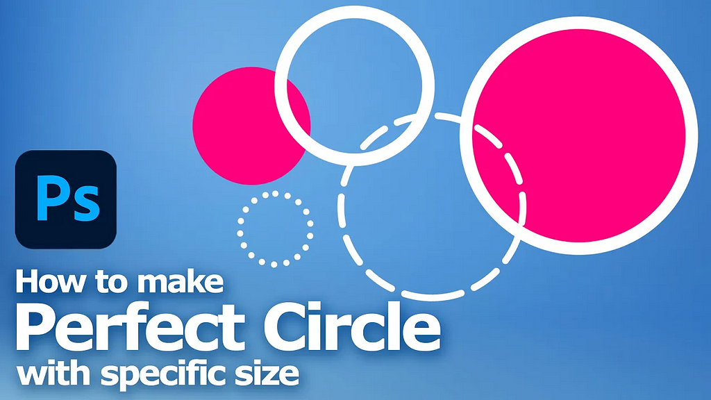 Photoshop how to make a circle