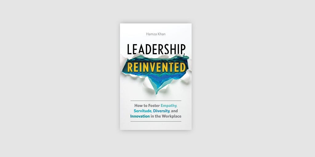 Leadership reinvented book cover by author Hamza Khan
