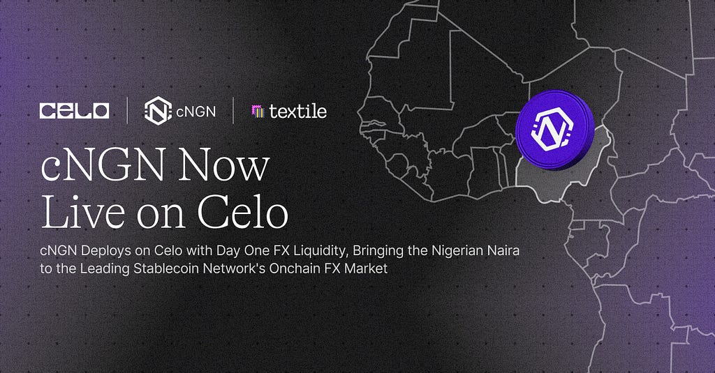 cNGN Deploys on Celo, Bringing the Nigerian Naira to the Leading Stablecoin Network’s Onchain FX…