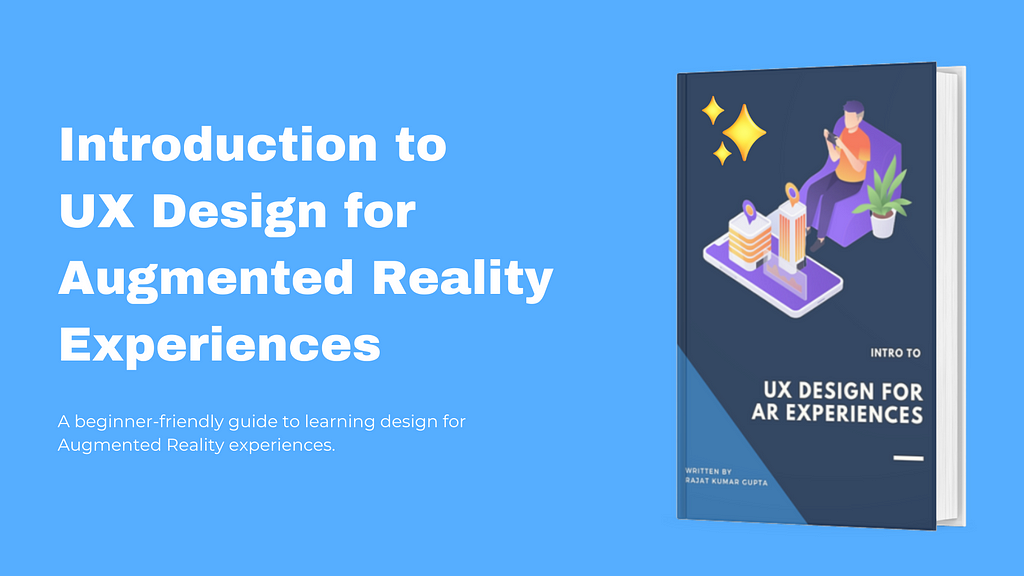 Introduction to UX Design for AR experiences